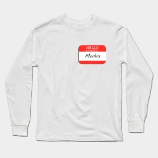 Seinfeld - My name is Mulva Long Sleeve T-Shirt
